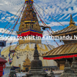 Top 10 Places to visit in Kathmandu Nepal